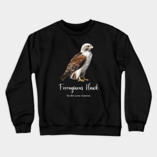 Ferruginous Hawk - The Bird Lover Collection Crewneck Sweatshirt